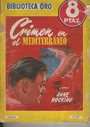 Imagen del vendedor de Biblioteca Oro serie Amarilla numero 303: Crimen en el mediterraneo a la venta por El Boletin