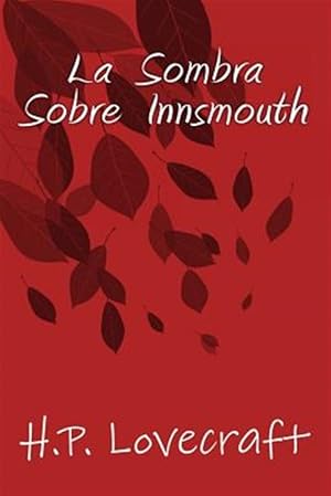 Seller image for La Sombra sobre Innsmouth -Language: spanish for sale by GreatBookPricesUK