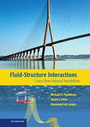 Bild des Verkufers fr Fluid-Structure Interactions : Cross-Flow-Induced Instabilities zum Verkauf von GreatBookPricesUK