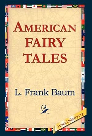 Seller image for American Fairy Tales for sale by GreatBookPricesUK