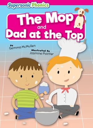 Image du vendeur pour Mop & Dad at the Top mis en vente par GreatBookPricesUK
