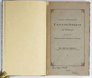 Chemische und mikroskopische Untersuchungen zur Pathologie angestellt an den Kliniken des Julius-...