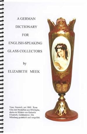 A German Dictionary for English-Speaking Glass Collectors