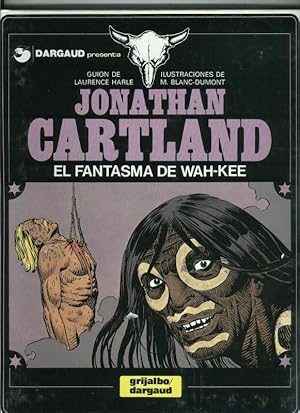 Seller image for Jonathan Cartland numero 02: El fantasma de Wah Kee (tapa blanda) for sale by El Boletin