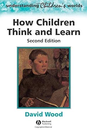 Immagine del venditore per How Children Think and Learn, 2nd Edition: 19 venduto da WeBuyBooks