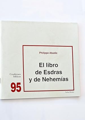 EL LIBRO DE ESDRAS Y DE NEHEMÍAS. Cuadernos bíblicos 95