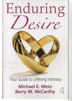 Seller image for Enduring Desire: Your Guide to Lifelong Intimacy for sale by EdmondDantes Bookseller