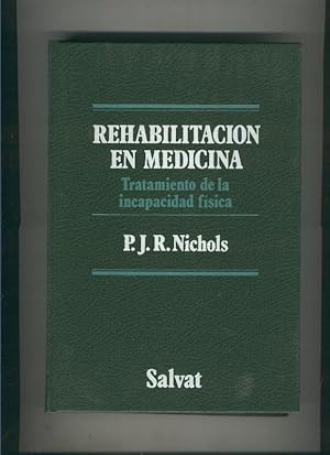 Immagine del venditore per Rehabilitacion en Medicina: Tratamiento de la incapacidad fisica venduto da El Boletin