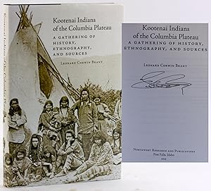 KOOTENAI INDIANS OF THE COLUMBIA PLATEAU: A Gathering of History, Ethnography, and Sources