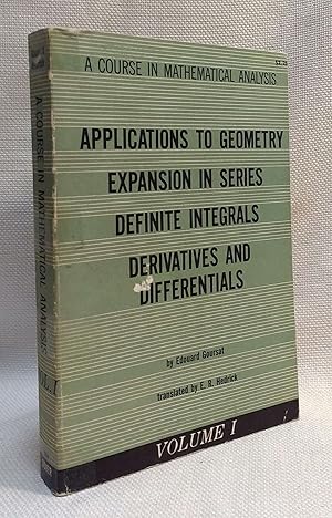 Applications to Geometry Expansion in Series Definite Integrals Derivatives and Differentials [Vo...