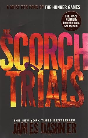 Imagen del vendedor de The Scorch Trials : Book 2 In The Maze Runner Series : a la venta por Sapphire Books