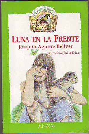 Imagen del vendedor de LUNA EN LA FRENTE. a la venta por Libros Ambigú