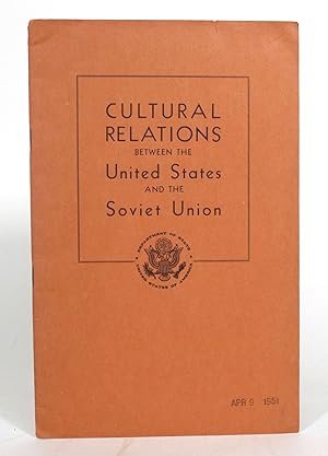 Cultural Relations between the United States and the Soviet Union