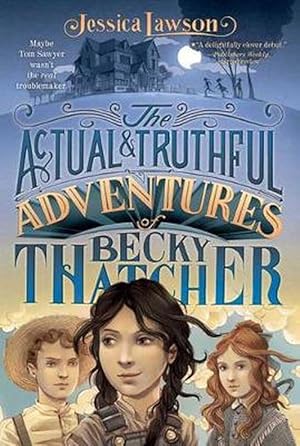 Seller image for The Actual & Truthful Adventures of Becky Thatcher (Paperback) for sale by Grand Eagle Retail