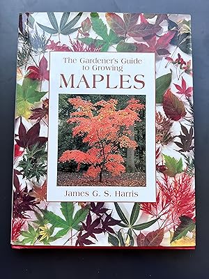 Immagine del venditore per The Gardener's Guide to Growing Maples venduto da Keepcycle