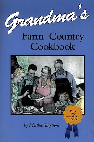 Seller image for Grandma's Farm Country Cookbook (Country Life) for sale by Kayleighbug Books, IOBA