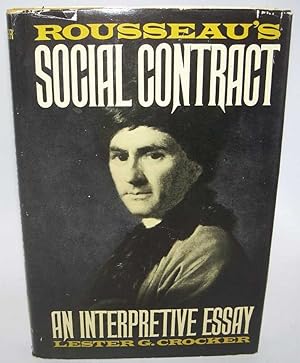 Imagen del vendedor de Rousseau's Social Contract: An Interpretive Essay a la venta por Easy Chair Books