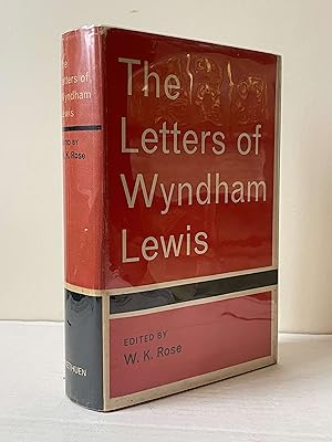 The Letters of Wyndham Lewis. Edited by W. K. Rose