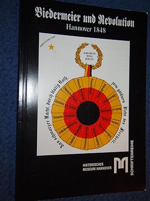 Bild des Verkufers fr Biedermeier und Revolution : Hannover 1948 ; Begleitheft zur Ausstellung. zum Verkauf von Versandantiquariat Ingo Lutter