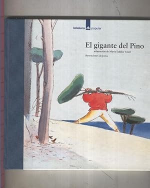 Seller image for La Galera Popular numero 02: El gigante del pino for sale by El Boletin