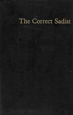 Imagen del vendedor de The Correct Sadist a la venta por Brooklyn Rare Books