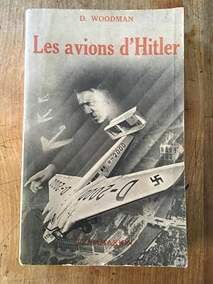 Bild des Verkufers fr Les avions d'Hitler zum Verkauf von Librairie des Possibles