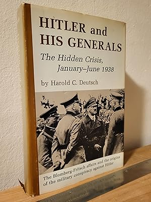 Image du vendeur pour Hitler and His Generals: The Hidden Crisis, Jan.-June, 1938 mis en vente par Losaw Service