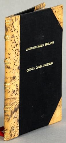 Quinta carta pastoral que el illmo. Sr. Dr. D. Ambrosio Maria Serrano y Rodriguez, dirge al vener...