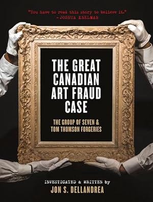 Seller image for The Great Canadian Art Fraud Case (Hardcover) for sale by CitiRetail
