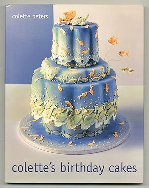 Bild des Verkufers fr Colette's Birthday Cakes zum Verkauf von Between the Covers-Rare Books, Inc. ABAA