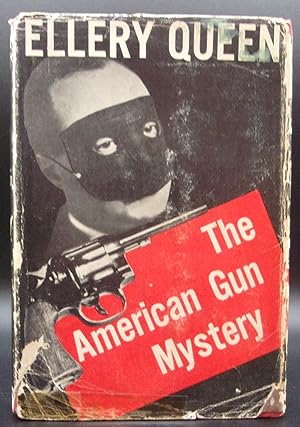 Bild des Verkufers fr THE AMERICAN GUN MYSTERY: [DEATH AT THE RODEO]: A Problem in Deduction zum Verkauf von BOOKFELLOWS Fine Books, ABAA