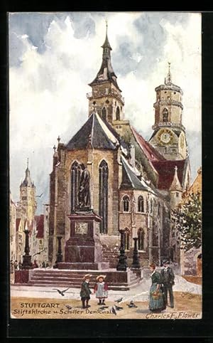Immagine del venditore per Knstler-Ansichtskarte Charles F. Flower: Stuttgart, Stiftskirche und Schiller Denkmal venduto da Bartko-Reher