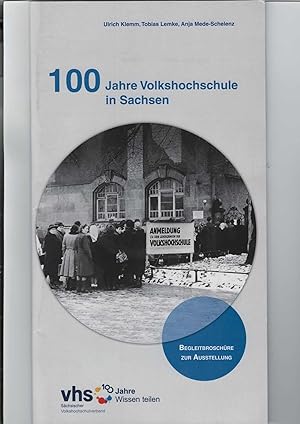 Seller image for 100 Jahre Volkshochschule in Sachsen. Begleitbroschre zur Ausstellung. for sale by Antiquariat Frank Dahms