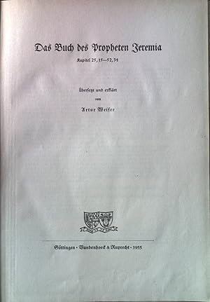 Bild des Verkufers fr Das Buch des Propheten Jeremia - Kapitel 25,15 - 52,34. Das Alte Testament Deutsch, Teilband 21. zum Verkauf von books4less (Versandantiquariat Petra Gros GmbH & Co. KG)