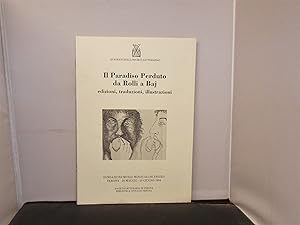 Seller image for Il Paradiso Perduto da Rolli a Baj ediziona, Traduzioni, Illustrazioni, a cura di Gloria Rivolta, Fondazione Museo Miniscalchi-Erizzo, Verona, 20 Maggio-20 Giugno 1994 for sale by Provan Books