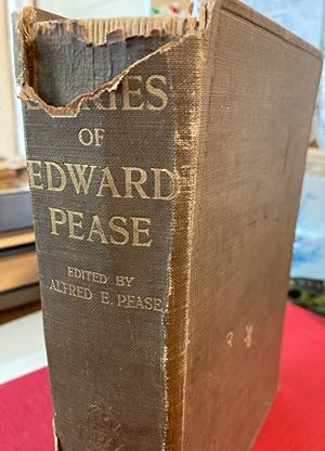 The Diaries of Edward Pease. The Father of English Railways.