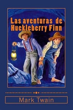 Bild des Verkufers fr Las Aventuras De Huckleberry Finn -Language: spanish zum Verkauf von GreatBookPrices