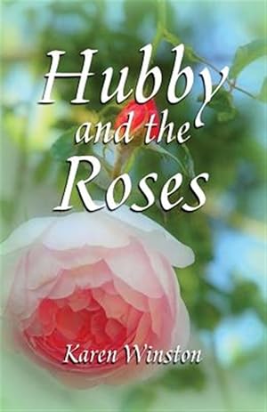 Imagen del vendedor de Hubby and the Roses a la venta por GreatBookPrices