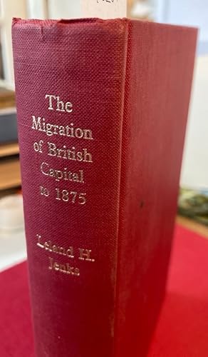 Seller image for The Migration of British Capital to 1875. for sale by Plurabelle Books Ltd