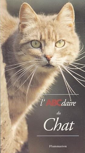 Seller image for L'ABCDAIRE DU CHAT. for sale by Jacques AUDEBERT