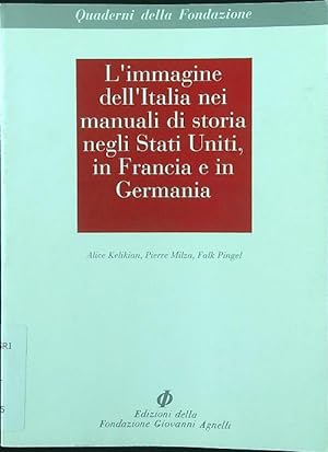 Bild des Verkufers fr L'immagine dell'Italia nei manuali di storia Stati Uniti Francia e Germania zum Verkauf von Librodifaccia