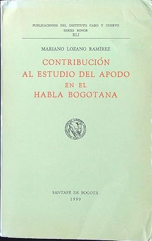 Imagen del vendedor de Contribucion al estudio del apodo en el habla bogotana a la venta por Librodifaccia