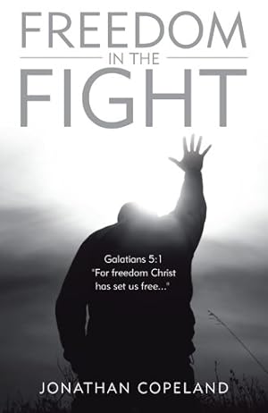 Imagen del vendedor de Freedom in the Fight a la venta por GreatBookPrices