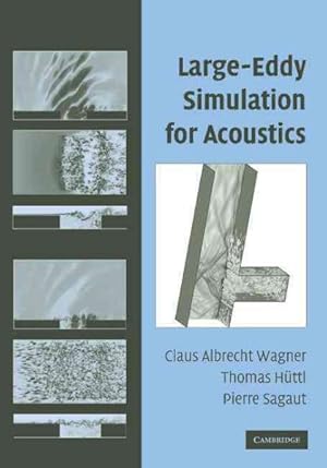 Seller image for Large-Eddy Simulation for Acoustics for sale by GreatBookPrices