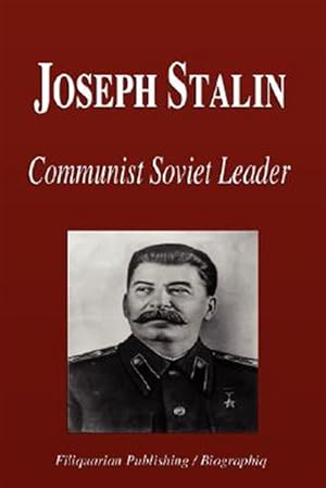 Seller image for Joseph Stalin : Communist Soviet Leader for sale by GreatBookPrices