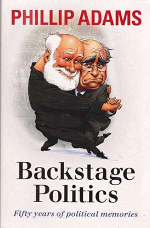 Backstage Politics: Fifty Years of Political Memories