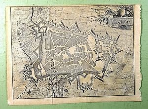 CAMBRAI et CAMBRAY. Plan de ville (non signée) et deux gravures (de J. Harrewyn et F. Pilsen.) de...