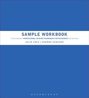 Seller image for Sample Workbook to Accompany Professional Sewing Techniques for Designers for sale by GreatBookPrices