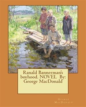 Seller image for Ranald Bannerman's Boyhood for sale by GreatBookPrices
