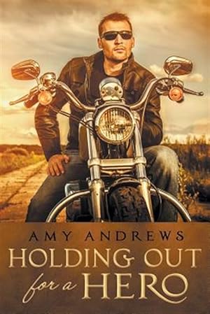 Seller image for Holding Out for a Hero for sale by GreatBookPrices